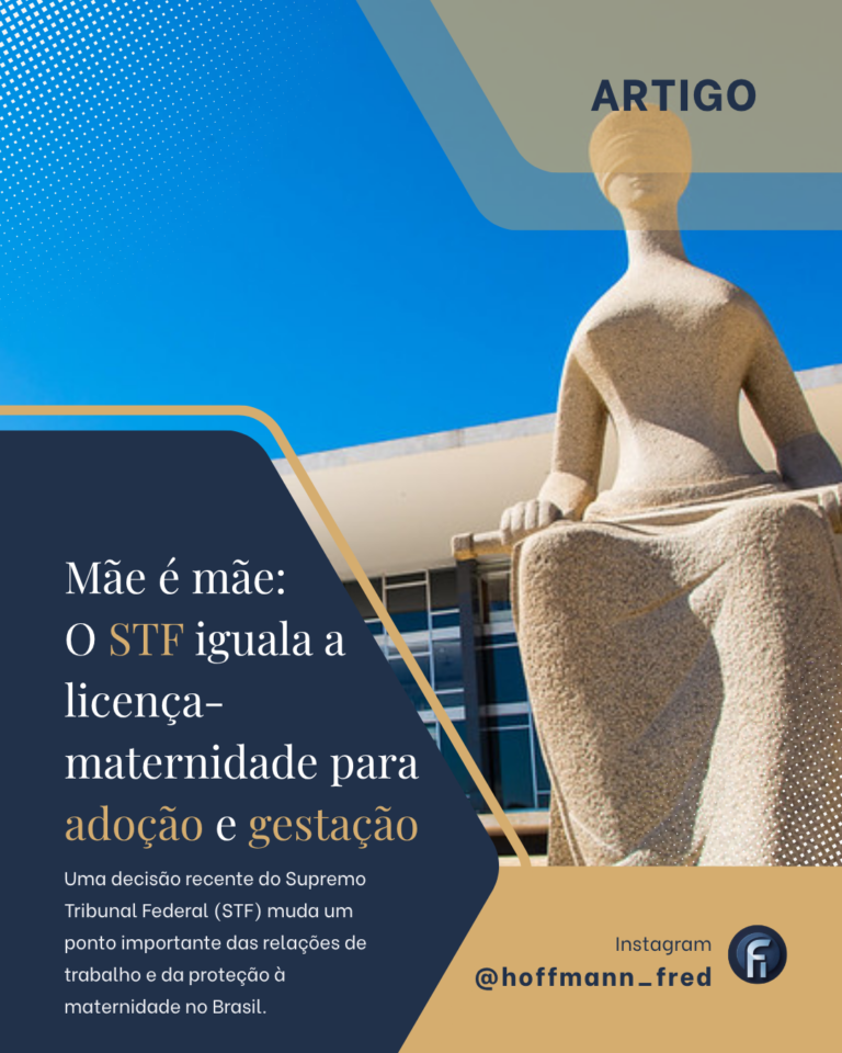Mãe é Mãe: O STF Iguala a Licença-Maternidade para Adoção e Gestação